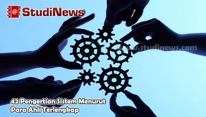Pengertian Sistem Menurut Para Ahli