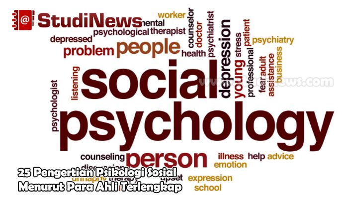 Pengertian Psikologi Sosial Menurut Para Ahli