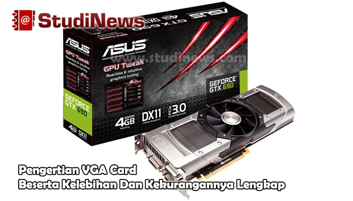 Pengertian VGA Card Beserta Kelebihan Dan Kekurangannya Lengkap