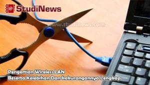 pengertian-wireless-lan-beserta-kelebihan-dan-kekurangannya-lengkap