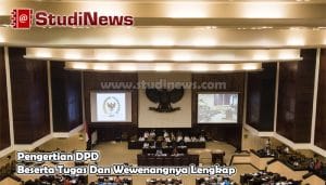 Pengertian DPD Beserta Tugas Dan Wewenangnya Lengkap