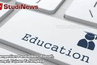 Pengertian Pendidikan, Filosofi, Fungsi, Tujuan