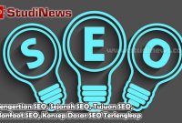 Pengertian SEO, Sejarah SEO, Tujuan SEO, Manfaat SEO, Konsep Dasar SEO