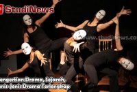 Pengertian Drama, Sejarah, Jenis-Jenis Drama