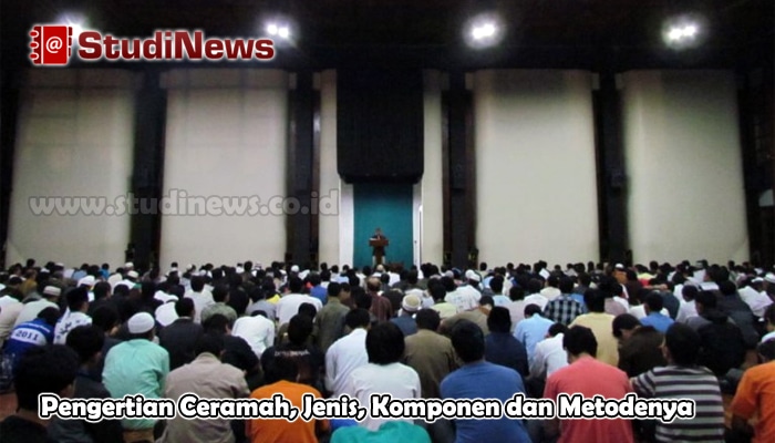 Pengertian Ceramah, Jenis, Komponen dan Metodenya