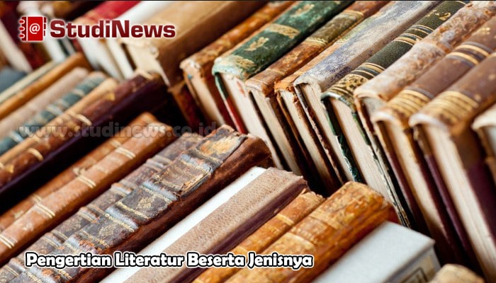 Pengertian Literatur Beserta Jenisnya