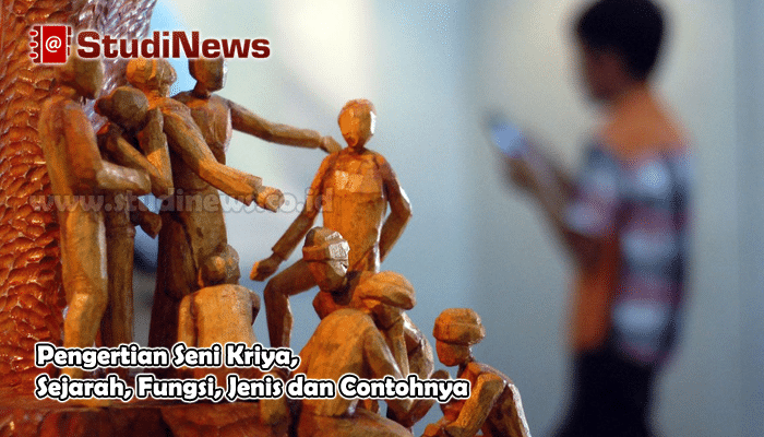   Pengertian Seni Kriya Sejarah Fungsi  Jenis dan Contohnya