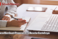 Cara Membuat Proposal PTK Beserta Contohnya